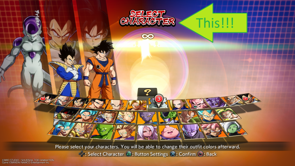The "Select Character" screen from the fighting videogame "Dragonball FighterZ." I added an arrow pointing to the words "Select Character."