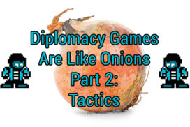 diplomacy games are like onions part 2