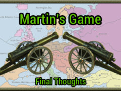 Martin's Game Final Thoughts