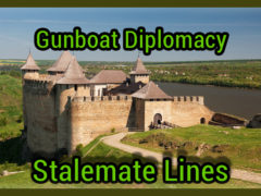 Khotyn Fortress surrounded by green grass. Text: Gunboat Diplomacy Stalemate Lines